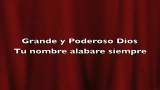 Grande y Poderoso DIOS (HD)