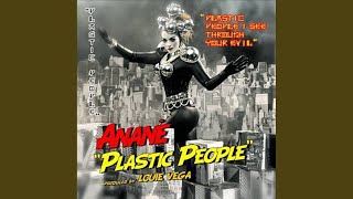 Anané - Plastic People(Anane's Nulu Dub) video