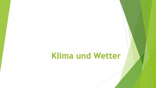 Geographie: Klima und Wetter