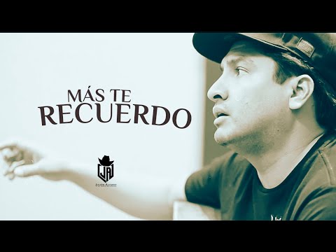 Julión Alvarez - Mas te recuerdo (Video Oficial)