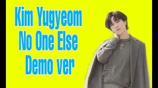 GOT7 Yugyeom No One Else &quot;Demo Ver&quot;
