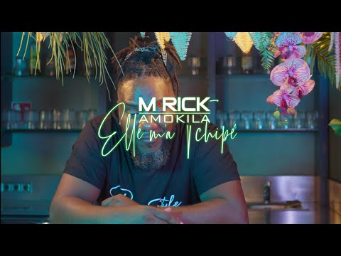 M'rick Amokila - Elle m'a tchipé ( clip officiel )