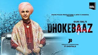 Punjabi Song 2020 | Dhokebaaz Yaari - Guri Bal |  Punjabi Song 2020