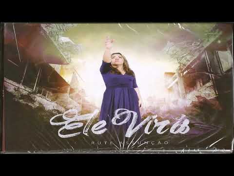 Rute Assunção - Ele Virá - 2017