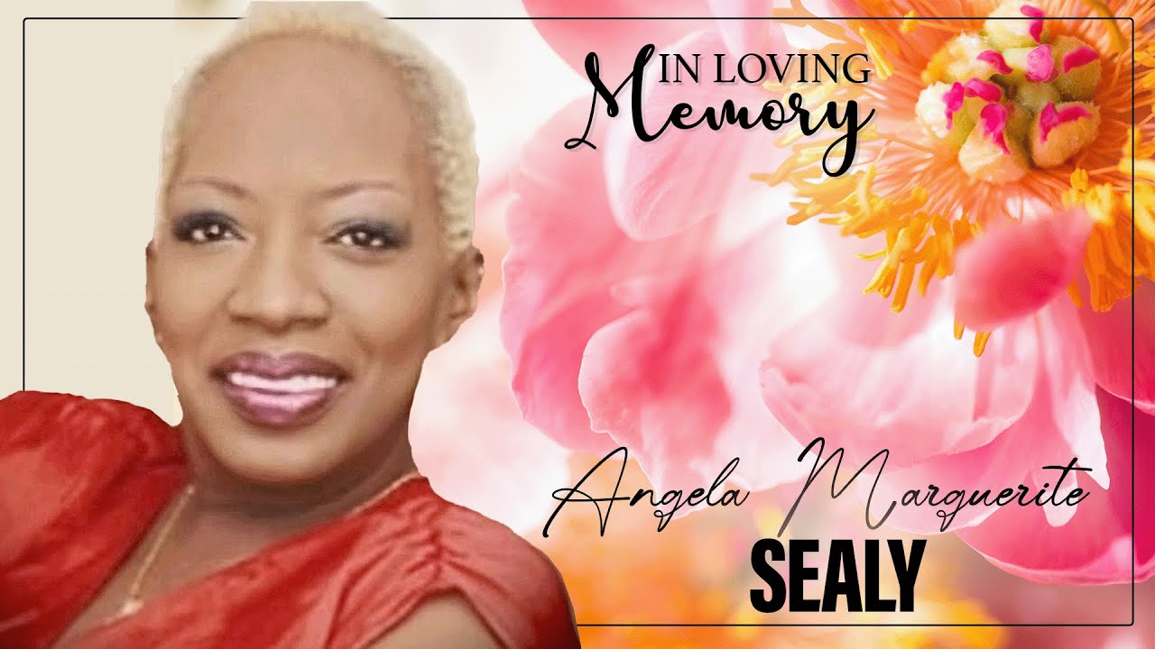 Celebrating the Life of Angela Marguerite Sealy
