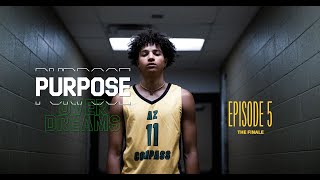 THE FINALE  |  S2 EP5: Purpose Over Dreams (Mookie Cook, Jordan Ross, Rayvon Griffith)