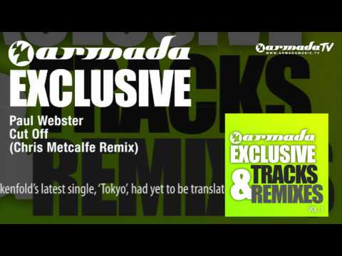 Paul Webster - Cut Off (Chris Metcalfe Remix)