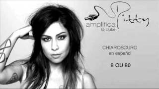 Pitty - 8 ou 80 em espanhol