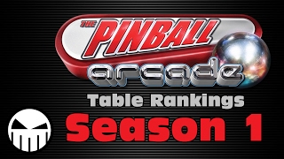 The Pinball Arcade (All Season 1 Tables Ranked)