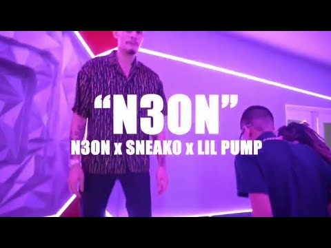 Lil Pump x Sneako x N3on - N3ON (Official Music Video)