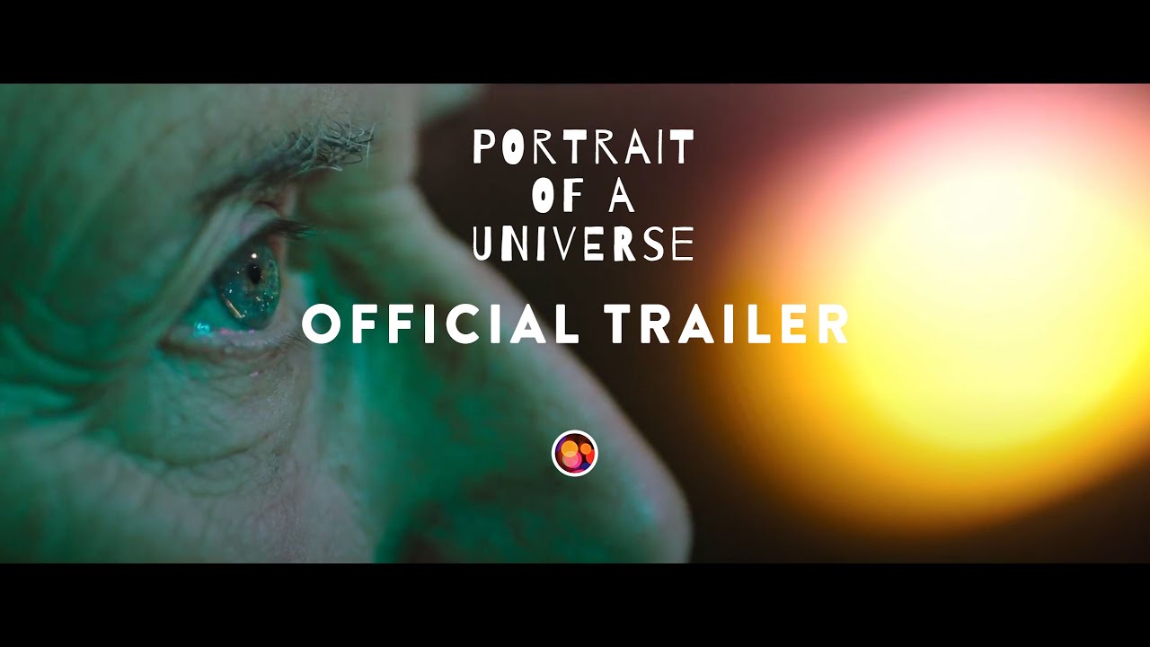 Portrait of a Universe - Official Trailer