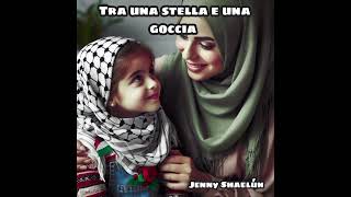 Tra una stella e una goccia”  - Una voce, due patrie, un solo cuore