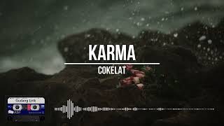 Download lagu Cokelat - Karma (Lirik) Clear Audio mp3