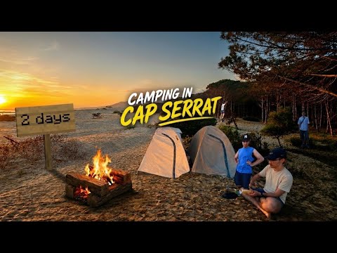 Cap Serrat - "عدينا 48 ساعة في البحر"🏕️⛱️🌞 🌊