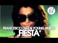 Francesco Diaz & Young Rebels - Fiesta (Radio ...