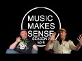 Music Makes Sense S2 Ep 06