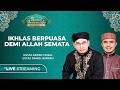 LIVE Ikhlas Berpuasa Demi Allah Semata Damai Indonesiaku TvOne