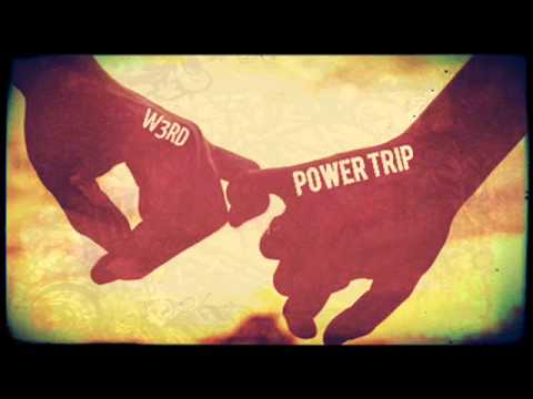 W3RD - Power Trip