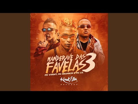 Manderave das Favelas 3