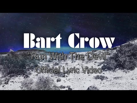 Run With the Devil - Bart Crow Band
