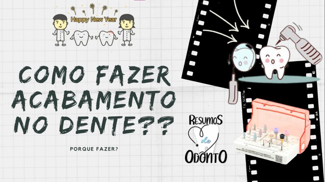 ACABAMENTO E POLIMENTO DENTÁRIO - Resumos de Odonto