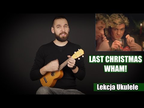 Last Christmas Ukulele Lekcja #UKUPLAY