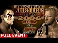 Hard Justice 2006 FULL PPV Jeff Jarrett Vs Sting For The NWA Heavyweight Championship