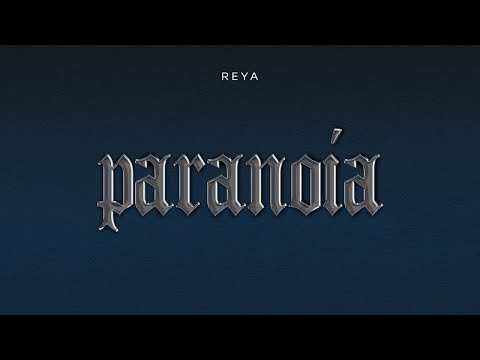 REYA - Paranoia