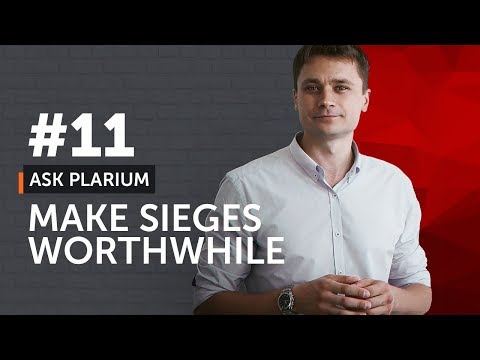 Ask Plarium #11 - Make Sieges worthwhile