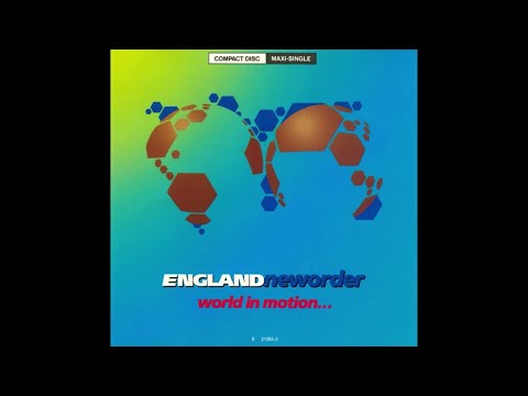 ENGLANDneworder (England Football Club & New Order) - World in motion - Extended Wanderer Mix