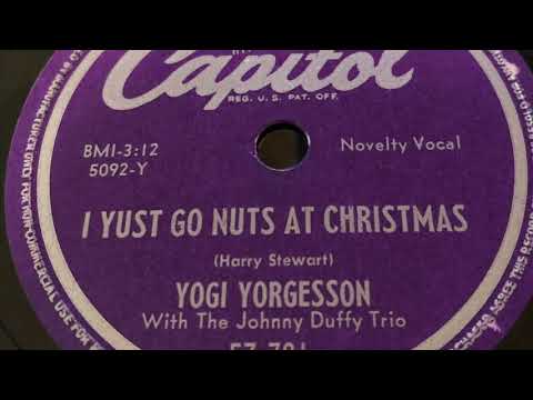 I Yust Go Nuts At Christmas - Yogi Yorgesson 1949