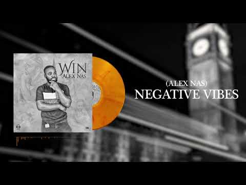 ALEX NAS -NEGATIVE VIBES | WIN EP
