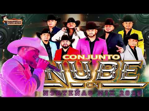 Norteñas Mix De Conjunto Nube Éxitos 2025 🌹🌹🌹💛💛💛