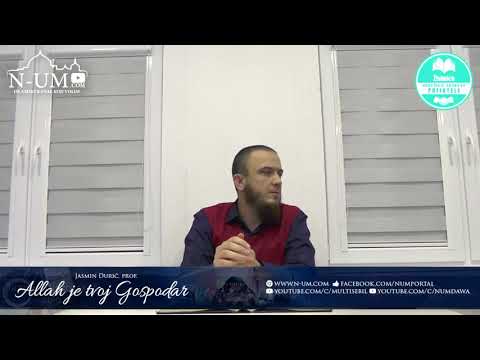 Allah je tvoj Gospodar - Jasmin Durić, prof. ᴴᴰ┇N-UM