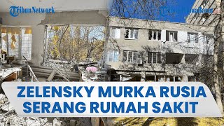 Rusia Bombardir Rumah Sakit Anak di Kherson Ukraina saat 100 Orang di Dalam Gedung, Zelensky Murka!