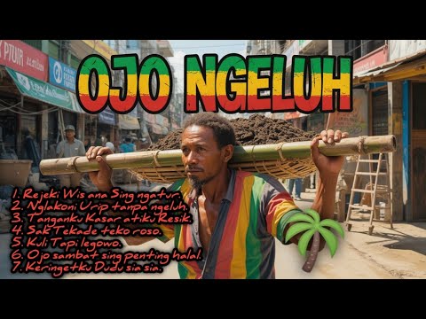 KUMPULAN MUSIK REGGAE 2025🌴 TEMAN SAAT SANTAI || OJO NGELUH BOLO #reggae #lagujawa #reggaejawa