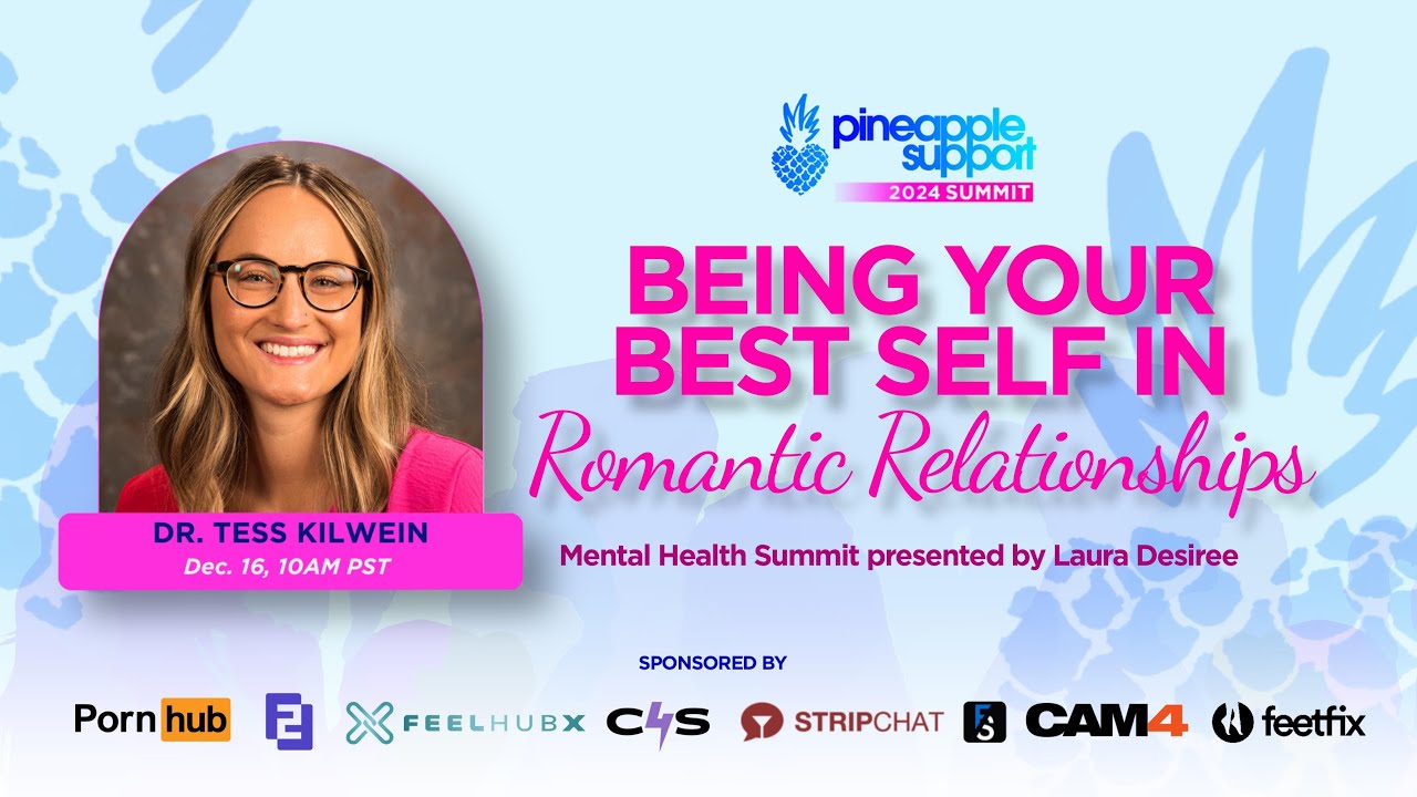 Being Your Best Self in Romantic Relationships with Tess Kilwein