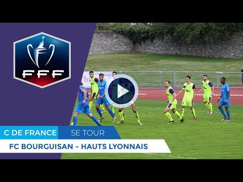 Résumé Coupe de France - FC BOURGUISAN - HAUTS LYONNAIS