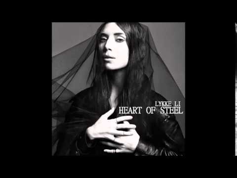 Heart Of Steel - Lykke Li