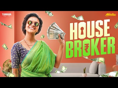 House Broker || Ft.Archana || Araathi || Tamada Media