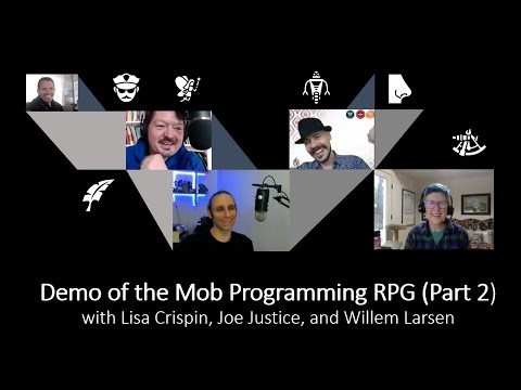 Demo of the Mob Programming RPG (Part 2) with Lisa Crispin, Joe Justice, and Willem Larsen