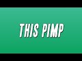 Project Pat - This Pimp (Lyrics)