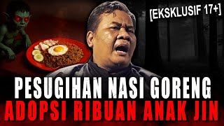 Download lagu BUSET.. 1000 ANAK JIN DIPELIHARA DEMI NASI GORENGNYA LARIS !! PESUGIHAN JURIG CAI JANGGITAN mp3