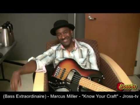 James Ross @ (Bassist Extraordinaire) - Marcus Miller - "Know Your Craft" - www.Jross-tv.com