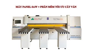 Máy panel saw Tectra 328 | Máy cắt ván cnc bán chạy số 1 thị trường Việt Nam