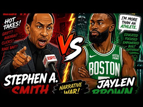 Hot takes or Hate Stephen A Grift vs Jaylen Brown