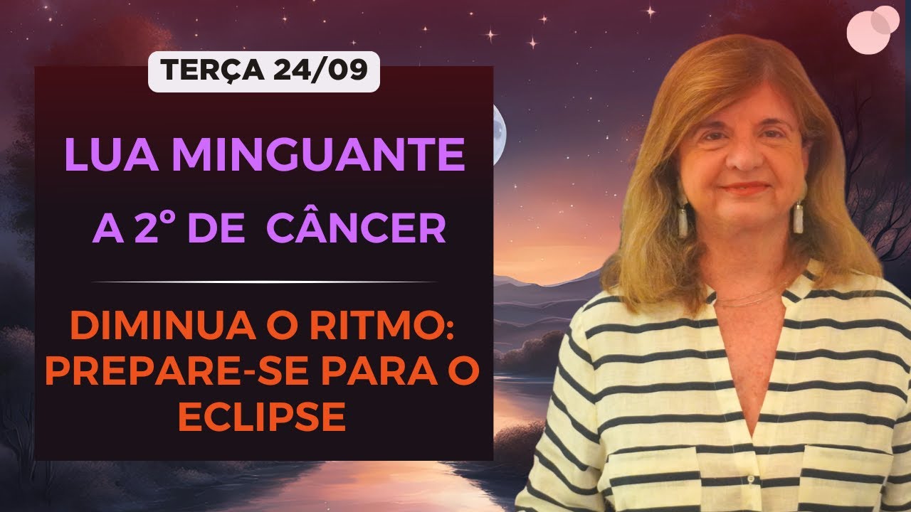 Céu do dia - Terça 24/09 - Diminua o Ritmo: Prepare-se Para o Eclipse