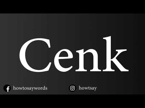 How To Pronounce Cenk