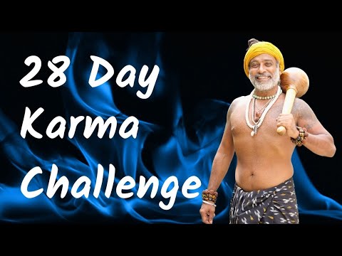 Take charge of your KARMA and change your life for good | 28 Day Karma Challenge