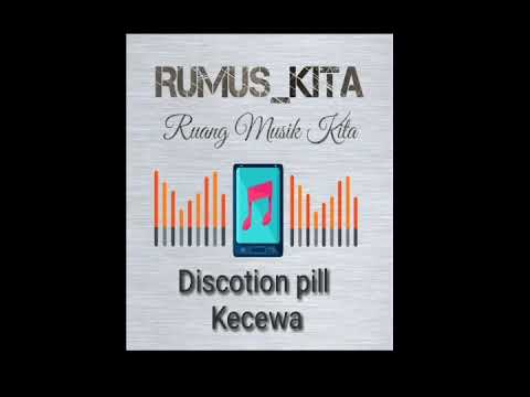 Discotion pill - Kecewa